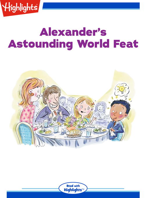 Bradford H. Robie作のAlexander's Astounding World Featの作品詳細 - 貸出可能